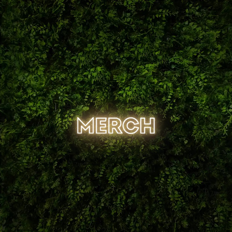 MERCH – Neon Sign