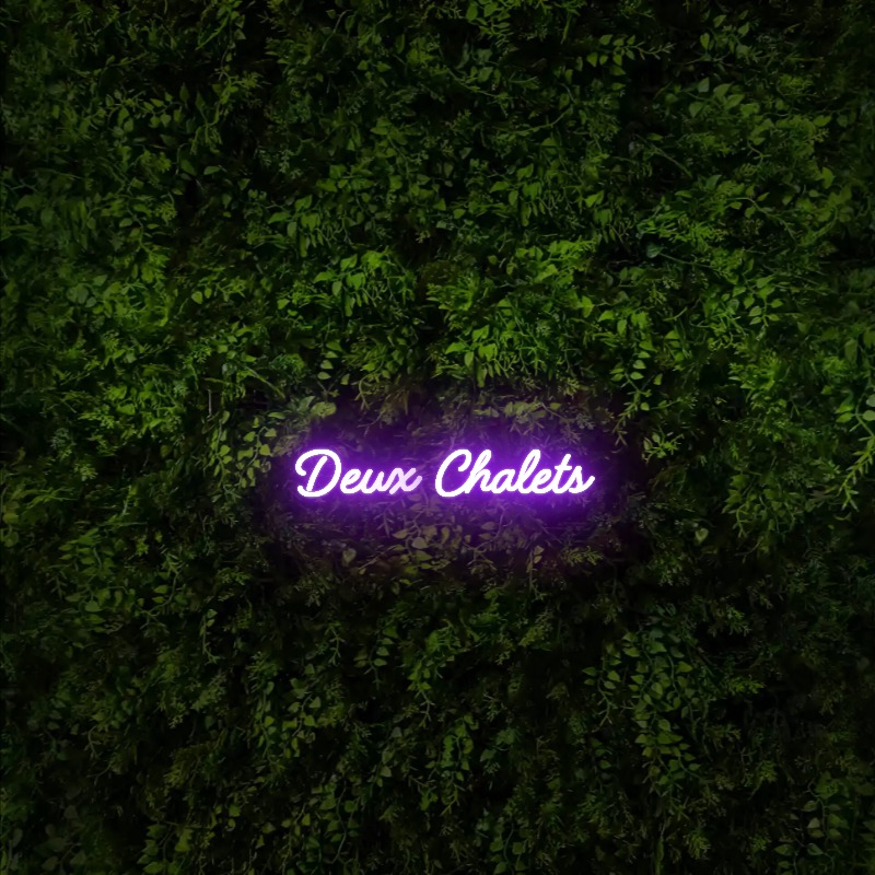 Deux Chalets – Neon Sign